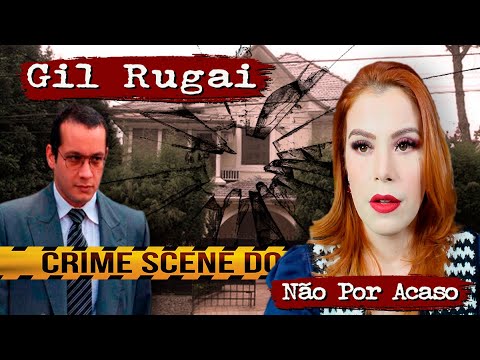 CASO GIL RUGAI 2004 - MISTÉRIO E INCONSISTÊNCIA - FILHO CONTRA PAI?