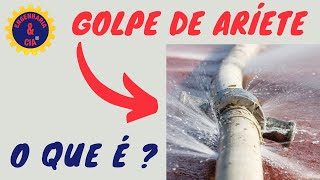 O Que é Golpe de Ariete | Golpe de Ariete Tubulação | Mecanica dos Fluidos | Transiente
