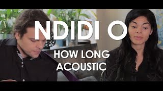 Ndidi O - How Long - Acoustic [ Live in Paris ]