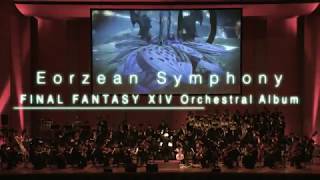 Eorzean Symphony: FINAL FANTASY XIV Orchestral Album - Trailer