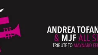 ANDREA TOFANELLI - Maynard Ferguson Tribute at the MJF Montepagano Jazz Festival 2016