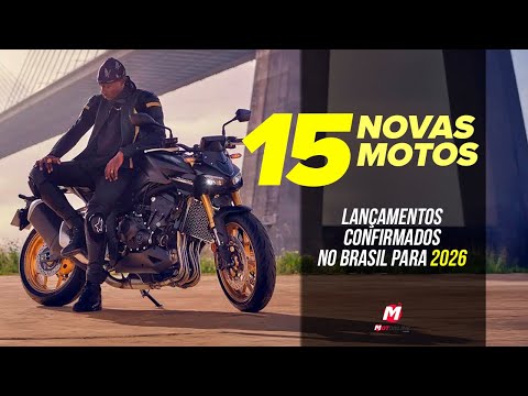 15 MOTOS CONFIRMADAS PARA 2026! O Guia Completo de Lançamentos no Brasil