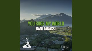 You Rock My World
