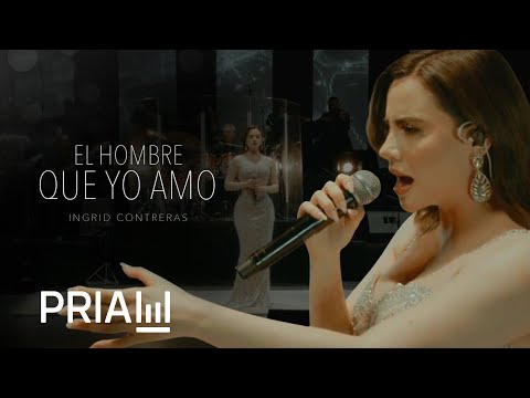 Ingrid Contreras - El Hombre Que Yo Amo (En Vivo)