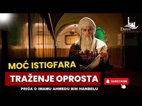 Moć Istigfara - Kako Traženje Oprosta Mijenja Život | Priča o Imamu Ahmedu bin Hanbalu