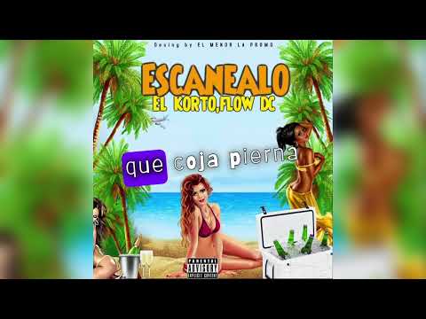 Escanéalo | El Korto X Flow Dc