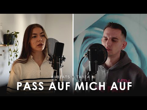 PASS AUF MICH AUF - LEA & LUVRE47 (Cover by KiiBeats x Tabea B.)