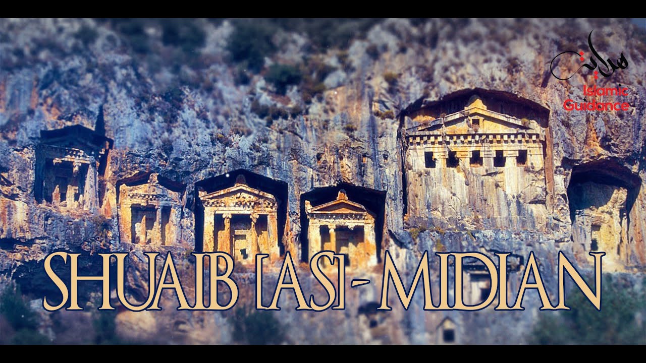 Shuaib [Jethro] AS - The People Of Midian