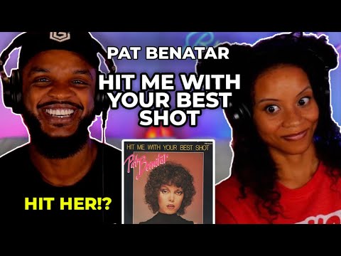 🎵 Pat Benatar - Hit Me With Your Best Shot REACTION