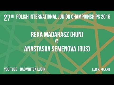 #PJ2016 Lubin - Reka MADARASZ (HUN) vs. Anastasiia SEMENOVA (RUS)