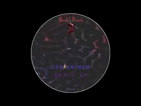 Our Anthem - Synapse - SR002