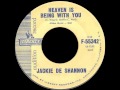 Jackie DeShannon - Heaven Is Being  With You (STEREO)