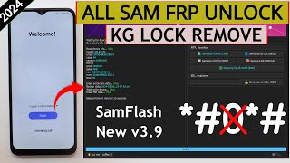 All Samsung 2024 One Click Frp Bypass New Tool *#0*# Code Not Working | Adb Enable Fail SamFlash 3.9