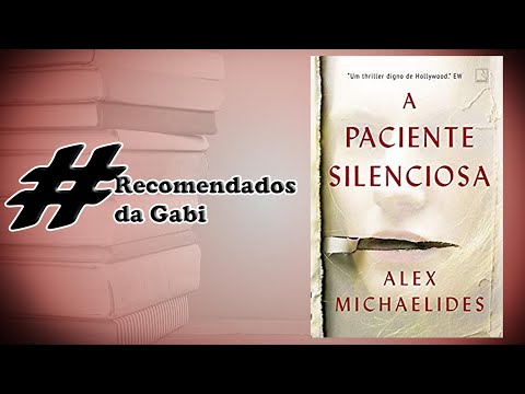 RECOMENDO! - A Paciente Silenciosa