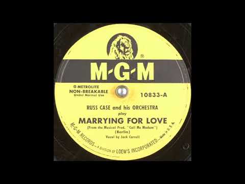 Russ Case & his orchestra (vocal: Jack Carroll) - Marrying for Love (1950)