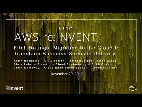 Fitch Ratings Migrating to the Cloud to Transform Business Serv