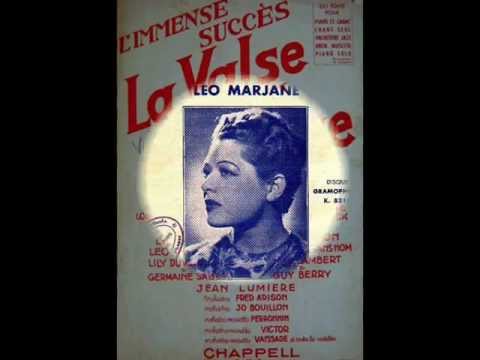 Léo Marjane - La Valse au Village, 1938