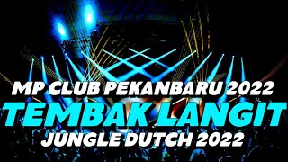 Download lagu DJ PARGOY TEMBAK LANGIT [MP CLUB PEKANBARU 2022] FULL BASS mp3