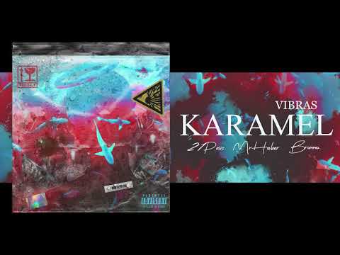 VIBRAS - Karamel (Official Audio)
