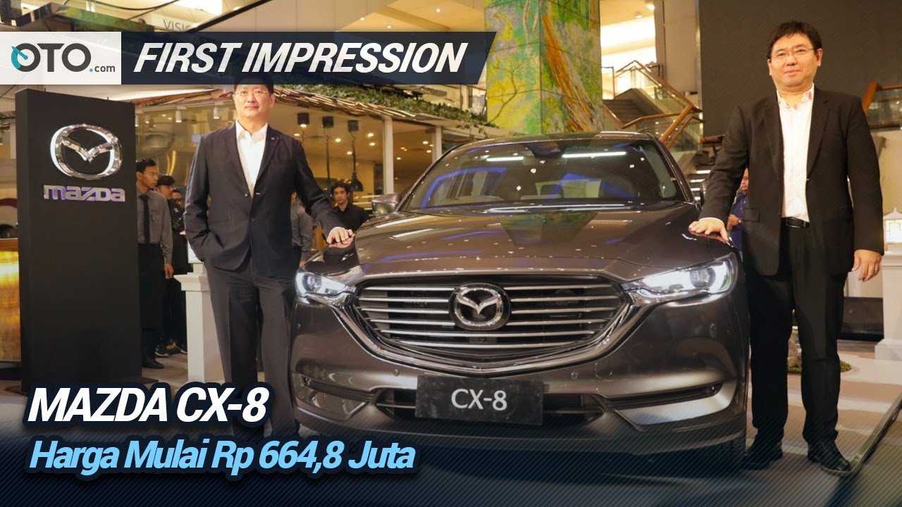 Mazda CX-8 | First Impression | Harga Mulai Rp 664,8 Juta | OTO.com
