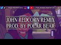 #SiR - John Redcorn Instrumental Remix - Prod. by Polar Bear