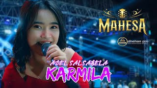Download lagu KARMILA - ADEL SALSABELA - MAHESA MUSIC LIVE TREMBULREJO NGAWEN BLORA mp3
