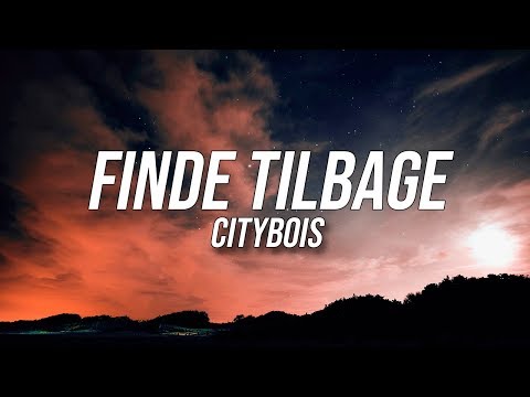 download lagu mp3 mp4 Citybois Finde Tilbage, download lagu Citybois Finde Tilbage gratis, unduh video klip Citybois Finde Tilbage