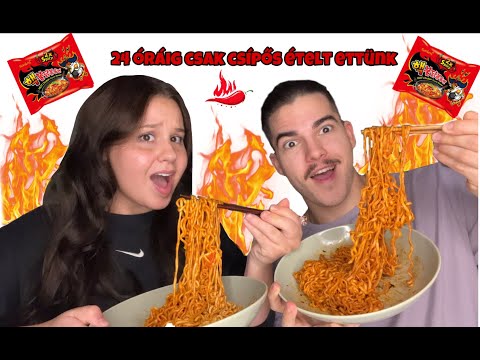 24 óráig csak csípős ételeket ettünk Patrikkal  | 🌶  |