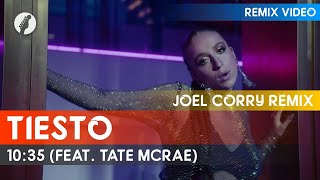 Tiësto - 10:35 (feat. Tate McRae) [Joel Corry Remix]