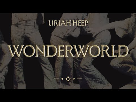 Wonderworld - Uriah Heep