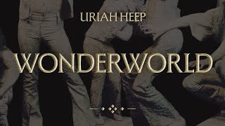 Uriah Heep - Wonderworld (Official Audio)