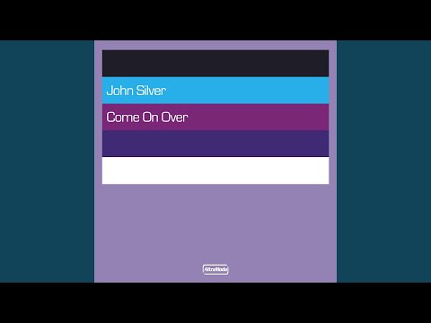 Come On Over (Silvers Main Club Mix Edit)