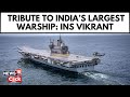 Indian Navy | INS Vikrant, A Tribute To India’s First Aircraft Carrier Built In Cochin Shipyard