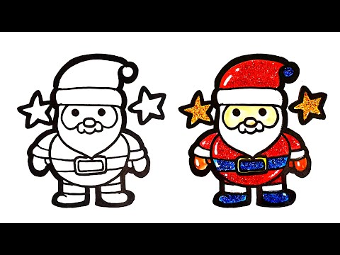 How to draw cute santa claus for kids - santa claus coloring and glitter step by step
