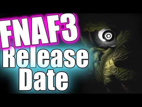 FNAF 3 IS GREENLIT ON STEAM + Release Date Speculation - Five