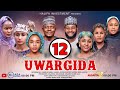 UWARGIDA SEASON 2 EPISODE 12 WEB HAUSA SERIES
