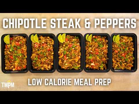 Chipotle Steak & Pepper Bowls Meal Prep | 497 Calories Each
