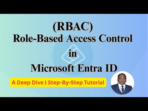 RBAC in Microsoft Entra ID Explained | Step-by-Step Guide for Role ...