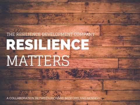 Resilience Training | Richard Bedford | Resilience Development Company