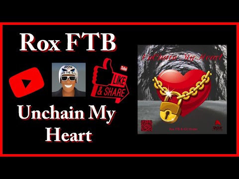 Rox FTB - Unchain My Heart - Audio Clip