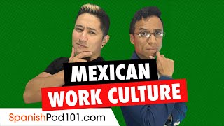 Learn about Work Culture in Mexico