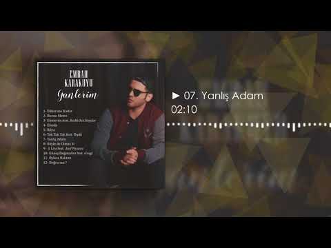 Emrah Karakuyu - Yanlış Adam