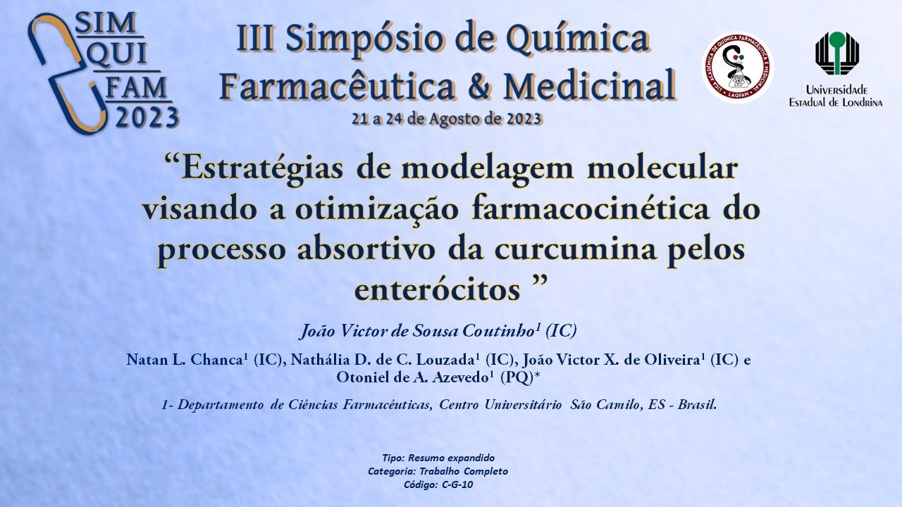 C-G-10: Modelagem molecular de análogos da curcumina para otimização farmacocinética da absorção