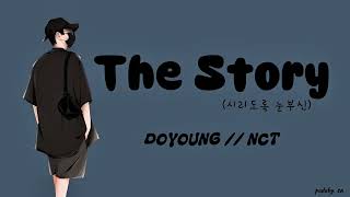 Download lagu THE STORY - DOYOUNG (NCT) // Lyrics Sub Indo mp3