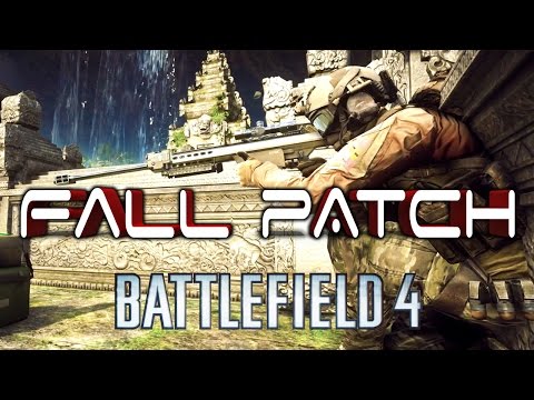 BF4 Fall Update - Patch Notes Explained