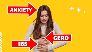 Anxiety and stomach problems. How to break the link