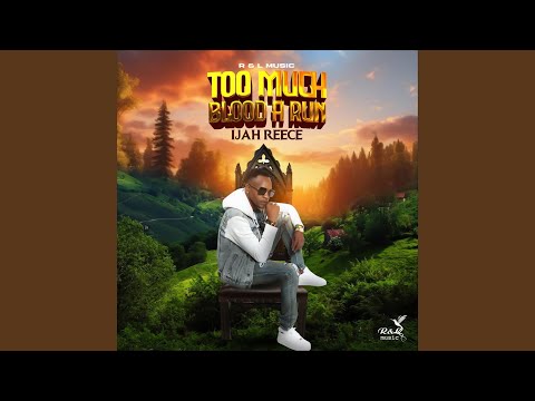 Too Much Blood a Run