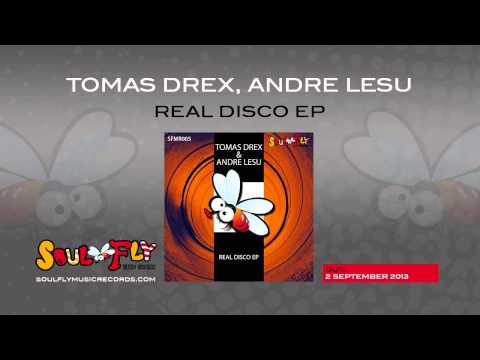 SFMR005 - Tomas Drex & Andre Lesu - Real Disco EP