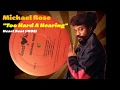 Michael Rose - Too Hard A Hearing (Heart Beat) 1995