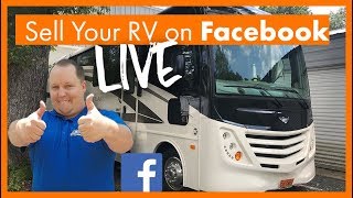 How to Sell Your RV Yourself on Facebook Live